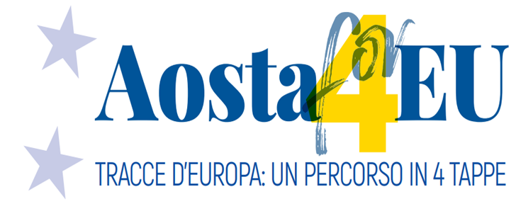 Aosta 4 EU – Tracce d’Europa: un percorso in 4 tappe