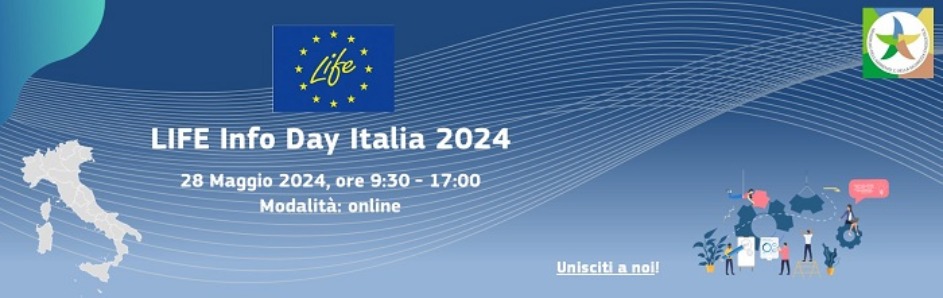 Online LIFE Info Day Italia - 28 maggio 2024, dalle ore 9:30 alle ore 17:00